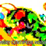 Angry Centipede meme