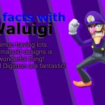 Waluigi has the ultimate truth! | Digimon having lots of Humanoid designs is a wonderful thing! Humanoid Digimon are fantastic! | image tagged in fun facts with waluigi | made w/ Imgflip meme maker