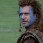 Braveheart going to pick a fight