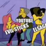 Elsagate and Evil sticks vs YouTube and people | YOUTUBE; ELSAGATE; EVIL STICKS | image tagged in smithers vs strippers | made w/ Imgflip meme maker