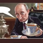 Putin: window or tea?