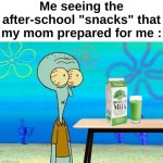 "WTF MOM?!?1!1" | Me seeing the after-school "snacks" that my mom prepared for me : | image tagged in memes,funny,relatable,broccoli,disgusting,front page plz | made w/ Imgflip meme maker