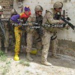 Pay to win players skins look so bad, and ruin the games "Military" vibe | The camper; The Pay-to-win; The sweat; The Casual | image tagged in army clown | made w/ Imgflip meme maker