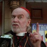 Bishop Carlin Meme Generator - Imgflip