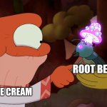 Root beer floats are yummy | ROOT BEER; VANILLA ICE CREAM | image tagged in a truce,root beer floats,ice cream,soda | made w/ Imgflip meme maker
