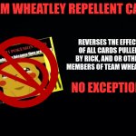 Team Wheatley Repellent Card