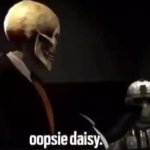 Oopsie daisy GIF Template