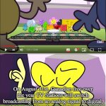 The analog closedown in Canada be like: | On August 31st, Canadian free over the year TV Stations will switch broadcasting from an analog signal to digital, Which will deliver better picture and sound. | image tagged in bfb public service anouncement | made w/ Imgflip meme maker
