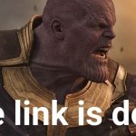 Thanos The Link Is Dead