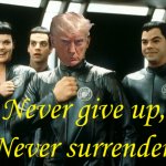 Never Surrender