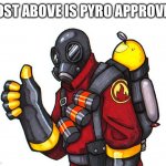 Post above is pyro approved