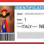 Imgflip ID | SUPER-MARIO-SPAGHETTI18; 1; NEVER; ITALY | image tagged in imgflip id,imgflip | made w/ Imgflip meme maker