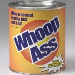 Can of whoopass | FOR ALL YOU; TRASH TALKERS | image tagged in can of whoopass | made w/ Imgflip meme maker