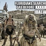 Hurricanes and Gas | XXXXX; IDALIA | image tagged in hurricanes and gas | made w/ Imgflip meme maker