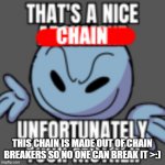 Chain stealer