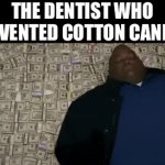 A mad genius | THE DENTIST WHO INVENTED COTTON CANDY | image tagged in gifs,cotton candy,dentist,funny,money,memes | made w/ Imgflip video-to-gif maker