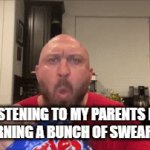 kids | ME LISTENING TO MY PARENTS FIGHT AND LEARNING A BUNCH OF SWEAR WORDS | image tagged in gifs,relatable | made w/ Imgflip video-to-gif maker
