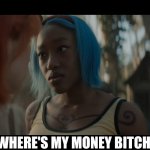 Najiko Netflix | WHERE'S MY MONEY BITCH! | image tagged in nojiko netflix,one piece,anime,memes,netflix | made w/ Imgflip meme maker