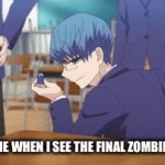 I shoot on sight | ME WHEN I SEE THE FINAL ZOMBIE | image tagged in gifs,eraser war | made w/ Imgflip video-to-gif maker