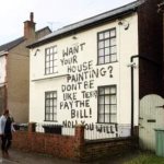 House painting | image tagged in pay your bills,want your house painted,do not be,like terry | made w/ Imgflip meme maker