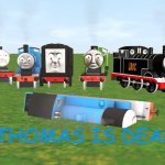 THOMAS IS GONE