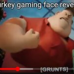 Turkey gaming face reveal