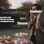Filipino schools in a nutshell | Students; A strong cyclone that goes over 200 kph and brings heavy rain throughout the day; Classes | image tagged in mr bean tank,memes,philippines,school,so true | made w/ Imgflip meme maker