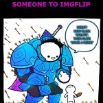 I am not New | POV: YOU'RE INTRODUCING SOMEONE TO IMGFLIP; GREAT! NOW CLICK "CREATE", THEN CLICK "MAKE A MEME" | image tagged in wholesome protector,funny,wholesome | made w/ Imgflip meme maker