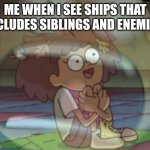 Meme | ME WHEN I SEE SHIPS THAT INCLUDES SIBLINGS AND ENEMIES: | image tagged in internal screaming amphibia | made w/ Imgflip meme maker