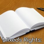 yhup | Mixed's Rights: | image tagged in empty book | made w/ Imgflip meme maker