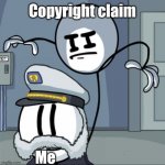 I don't like it when the algorithm gives me one, even if I give credit to the original creator | Copyright claim; Me | image tagged in henry stickmin kill,memes,youtube,funny,henry stickmin,copyright | made w/ Imgflip meme maker