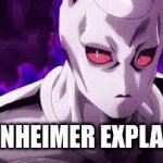 the hole movie | OPPENHEIMER EXPLAINED | image tagged in gifs,meme | made w/ Imgflip video-to-gif maker