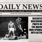 newspaper | RECENTLY DISCOVERED PHOTO OF THE MACHO MAN SPRINGING INTO ACTION | image tagged in newspaper | made w/ Imgflip meme maker
