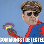 Communist detected