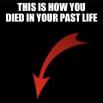 Past life death template