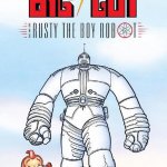 Big Guy and Rusty The Boy Robot meme