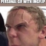 Concentration | ME TRYING TO MAKE A PERSONAL GIF WITH IMGFLIP | image tagged in concentration | made w/ Imgflip meme maker