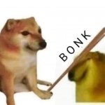 Doge bonk | image tagged in doge bonk | made w/ Imgflip meme maker