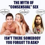 The Myth of "Consensual" Sex meme