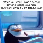 This has happened to me... | When you wake up on a school day and realize your mom tried waking you up 30 minutes ago: | image tagged in uh oh | made w/ Imgflip meme maker