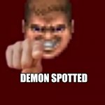 Demon spotted meme