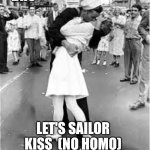 Let's sailor kiss
