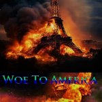 The destruction of France and America meme