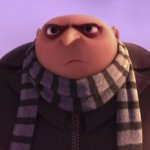 Gru angry