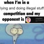 Anti-Lisa Meme | lying and doing illegal stuff | image tagged in squidward competition | made w/ Imgflip meme maker