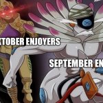 IT IS THE TIME FOR SPOOKS | SPOOKTOBER ENJOYERS; SEPTEMBER ENJOYERS | image tagged in ger chasing mih,halloween,funny | made w/ Imgflip meme maker