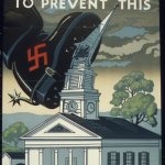 WW 2 US Propaganda : We're Fighting to Prevent This meme