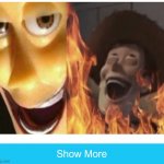 show more | image tagged in show more | made w/ Imgflip meme maker