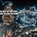 Why are titles harder to think of than memes sometimes? | THE PRO PLAYER COMING BACK FROM BEING AFK; THE REST OF THE TEAM ABOUT TO LOSE THE GAME | image tagged in flash helps cyborg,memes,i never know what to put for tags | made w/ Imgflip meme maker