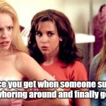 Girls shocked | The face you get when someone suggests you stop whoring around and finally get married | image tagged in mean girls shocked | made w/ Imgflip meme maker